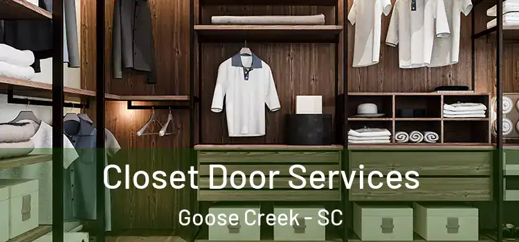 Closet Door Services Goose Creek - SC