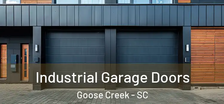  Industrial Garage Doors Goose Creek - SC