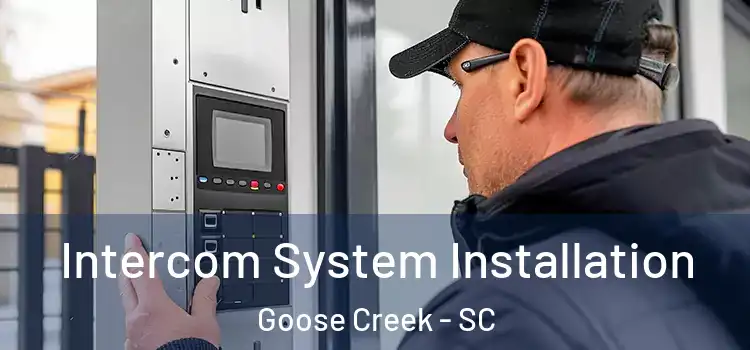  Intercom System Installation Goose Creek - SC