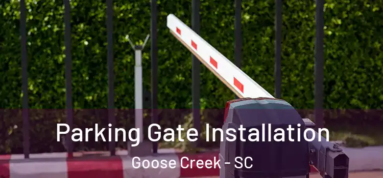  Parking Gate Installation Goose Creek - SC