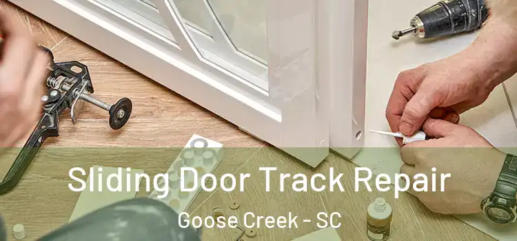 Sliding Door Track Repair Goose Creek - SC
