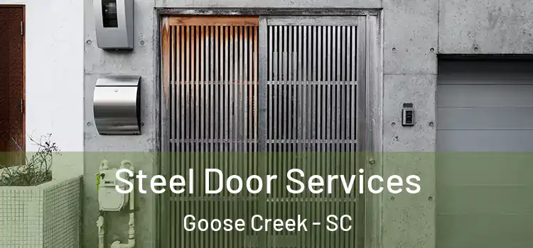 Steel Door Services Goose Creek - SC