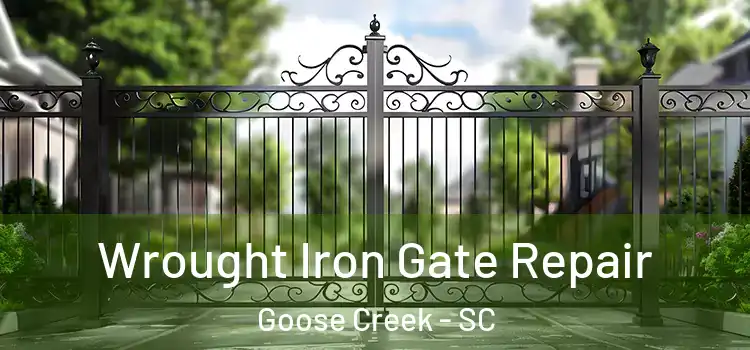 Wrought Iron Gate Repair Goose Creek - SC